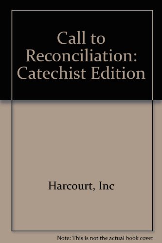 Call to Celebrate, Reconciliation, Catechist Edition (9780159016473) by Maureen A. Kelly