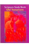 Stock image for Scripture Study Book: Old Testament for sale by PAPER CAVALIER UK