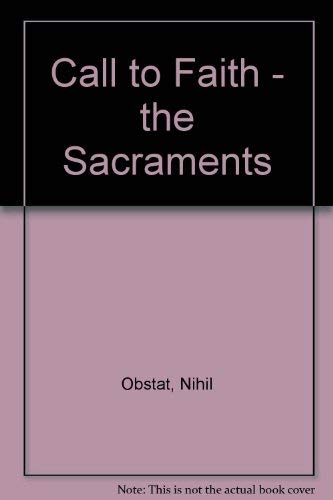 9780159018408: Call to Faith - the Sacraments