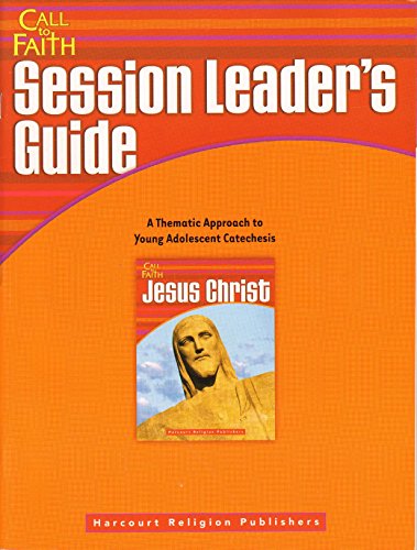 Imagen de archivo de Call to Faith: Jesus Christ - Session Leader's Guide a la venta por HPB-Red