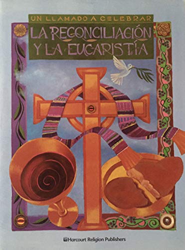 Stock image for Un Llamado A Celebrar La Reconciliacion Y La Eucaristia for sale by SecondSale