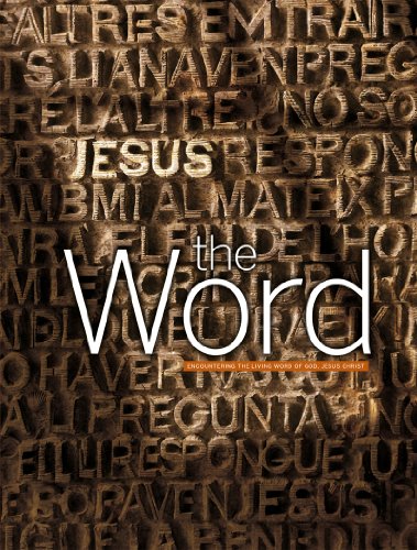 Stock image for The Word: Encountering the Living Word of God, Jesus Christ for sale by ThriftBooks-Dallas