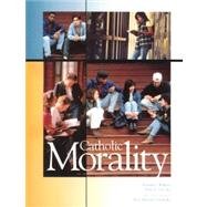 Beispielbild fr Catholic Morality zum Verkauf von Wonder Book