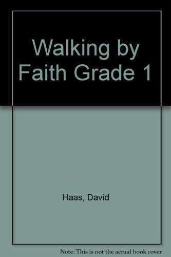 Beispielbild fr Walking by Faith Grade 1 zum Verkauf von Hawking Books