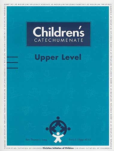 Imagen de archivo de Children's Catechumenate: Upper Level a la venta por HPB-Red