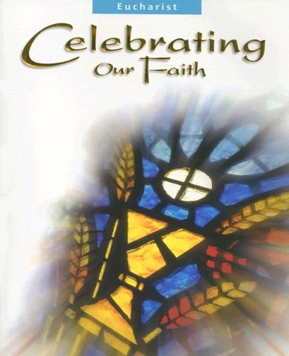 Imagen de archivo de Celebrating Our Faith: Eucharist Children's Book a la venta por WorldofBooks