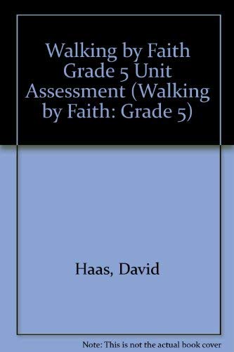 9780159505250: Walking by Faith Grade 5 Unit Assessment (Walking by Faith: Grade 5)