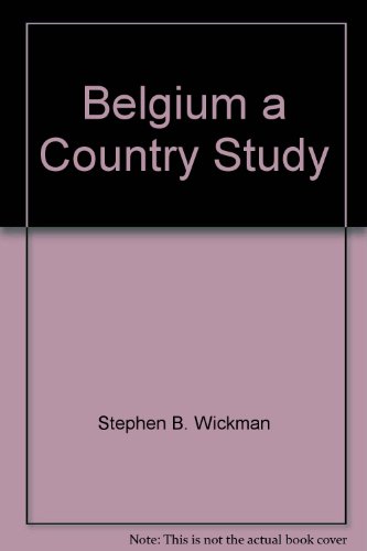 9780160016356: Belgium: A Country Study