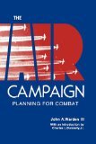 9780160016844: The Air Campaign: Planning for Combat