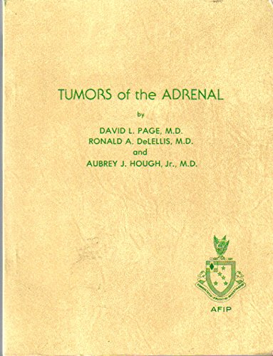 9780160018626: Tumors of the Adrenal (Atlas of Tumor Pathology, Second Series, Fascicle 23)