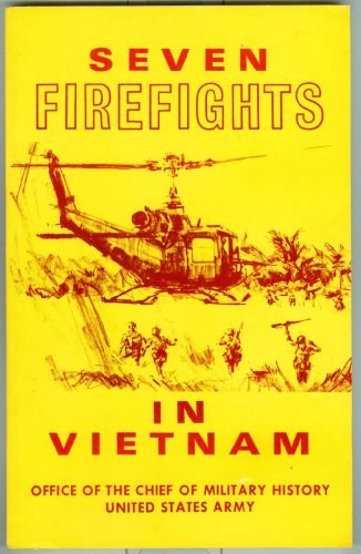 Stock image for SEVEN FIREFIGHTS IN VIETNAM (VIETNAM STUDIES SERIES). for sale by Stan Clark Military Books