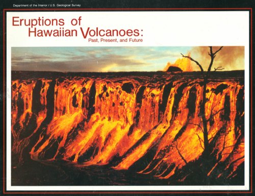Beispielbild fr Eruption of Hawaiian Volcanoes Past Present and Future zum Verkauf von Vashon Island Books