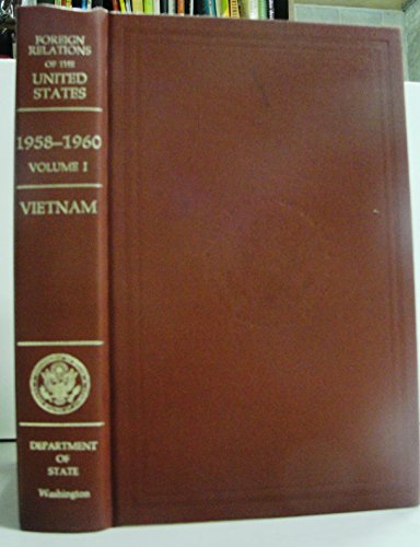 9780160044168: Foreign Relations of the United States, 1958-1960: Vietnam