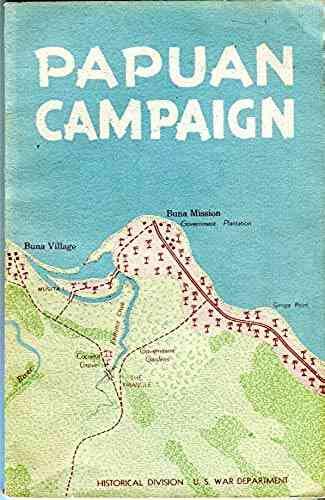 9780160192173: Papuan Campaign: The Buna-Sanananda Operation, 16 Nov. 1942-23 Jan. 1943 (Armed Forces in Action Series)
