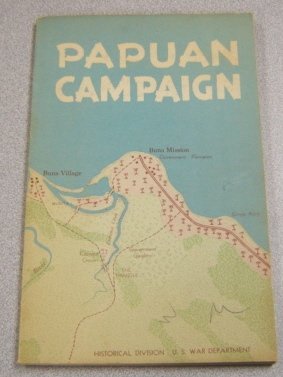 9780160192173: Papuan Campaign: The Buna-Sanananda Operation, 16 Nov. 1942-23 Jan. 1943