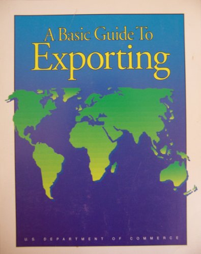 Imagen de archivo de A Basic Guide to Exporting, January 1992 a la venta por HPB-Red