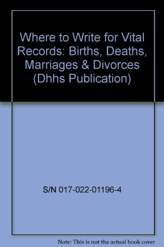 Beispielbild fr Where to Write for Vital Records: Births, Deaths, Marriages & Divorces (Dhhs Publication) zum Verkauf von books4u31
