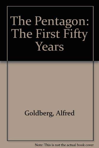 9780160379796: The Pentagon: The First Fifty Years