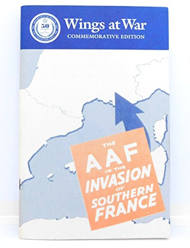 Stock image for The AAF in the Invasion of Southern France for sale by Neatstuff