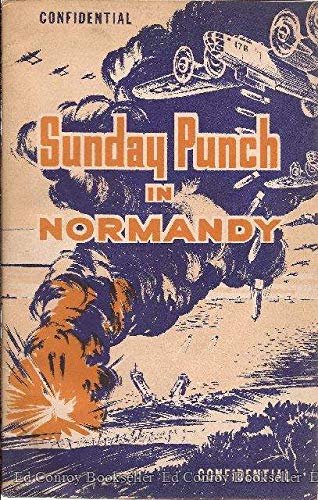 Stock image for Sunday Punch in Normandy: The Tactical Use of Heavy Bombardment in the Normandy Invasion (Wings at War Series, No. 2) for sale by Wonder Book