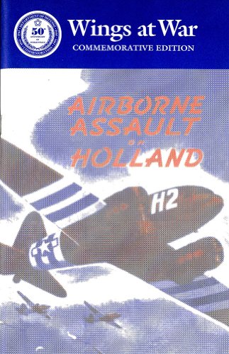 Stock image for Airborne Assault on Holland : An Interim Report for sale by Dereks Transport Books