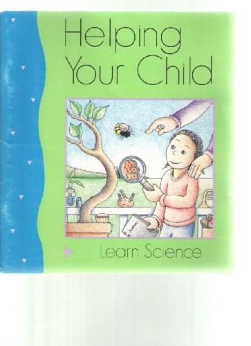 Imagen de archivo de Helping Your Child Learn Science a la venta por HPB-Diamond