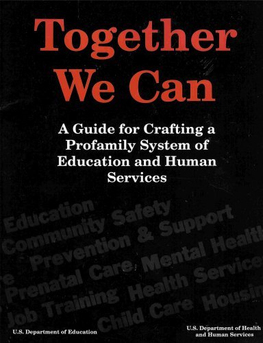 Stock image for Together We Can: A Guide for Crafting a Profamily System of Education and Human Services for sale by dsmbooks