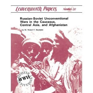 Beispielbild fr Russian-Soviet Unconventional Wars in the Caucasus, Central Asia & Afghanistan zum Verkauf von Sequitur Books