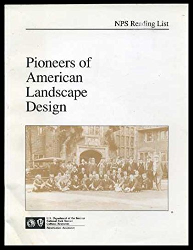 Beispielbild fr Pioneers of American Landscape Design: An Annotated Bibliography zum Verkauf von Trevian Books