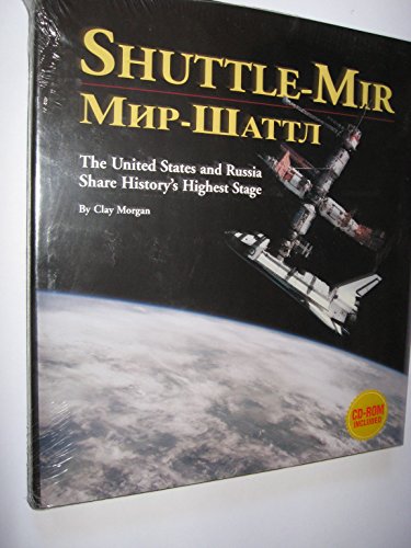 Stock image for Shuttle-MIR: The United States and Russia Share History's Highest Stage for sale by Books From California