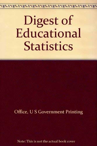 Beispielbild fr Digest of Educational Statistics zum Verkauf von Better World Books