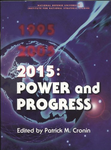 Power and Progress: 2015 (9780160487521) by Cronin, Patrick M.