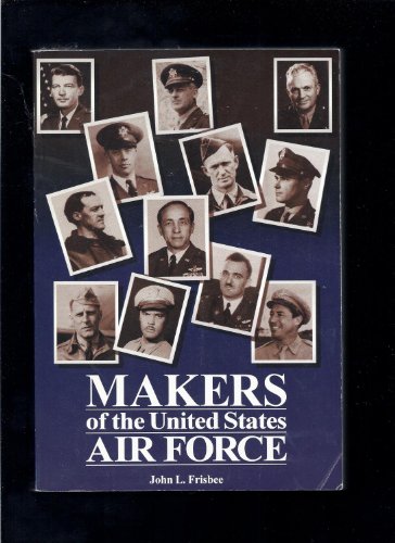 Stock image for Makers of the United States Air Force for sale by SUNSET BOOKS