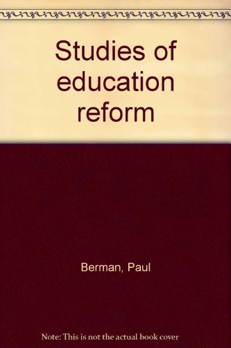 Studies of education reform (9780160488832) by Berman, Paul