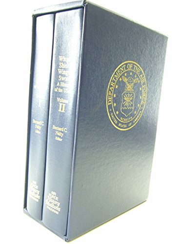 9780160490095: Winged Shield, Winged Sword: A History of the United States Air Force (2 Volume Set) 1907-1997