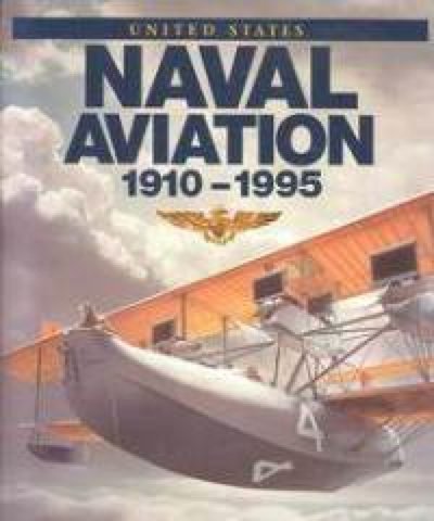 Stock image for United States Naval Aviation, 1910-1995 for sale by Wonder Book