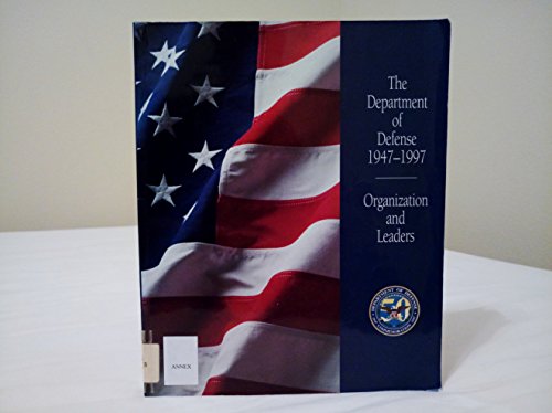 Imagen de archivo de The Department of Defense, 1947-1997: Organization and Leaders a la venta por Ground Zero Books, Ltd.