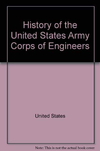 Stock image for The History of the US Army Corps of Engineers. for sale by N. Fagin Books