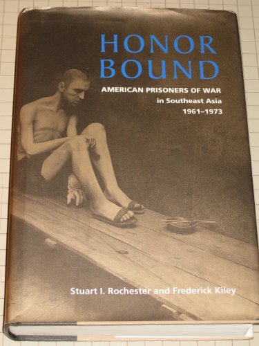 9780160496424: Honor Bound: The History of American Prisoners of War in Southeast (1961-1973)