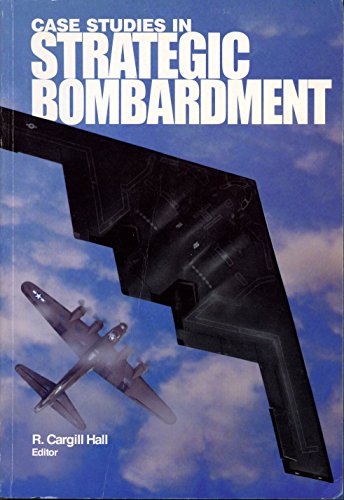 Imagen de archivo de Case Studies in Strategic Bombardment a la venta por ThriftBooks-Dallas