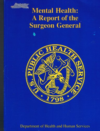 Stock image for Mental Health: A Report of the Surgeon General for sale by Better World Books
