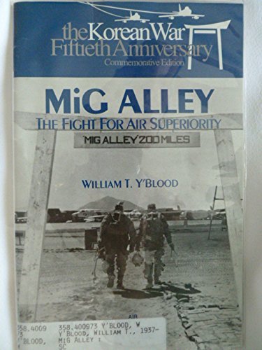 Stock image for MIG Alley: The Fight for Air Superiority (008-070-00757-6) for sale by HPB-Diamond