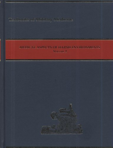 9780160511844: Medical Aspects of Harsh Environments, Volume 2 (Textbooks of Military Medicine)