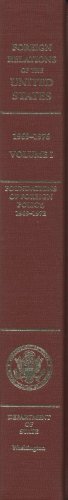 Stock image for Foreign Relations of the United States, 1969-1976 Vol. 1 : Foundations of Foreign Policy, 1969-1972 for sale by Better World Books Ltd