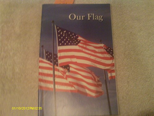 Stock image for Our Flag: 108th Congress, 1st Session for sale by LowKeyBooks