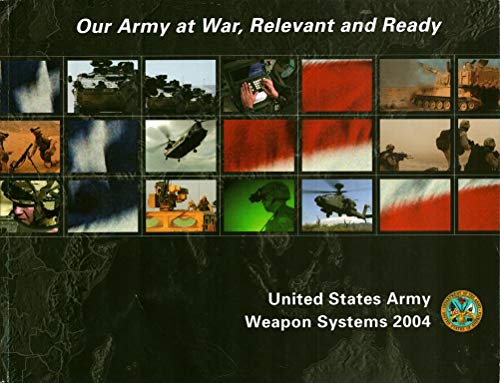 Beispielbild fr United States Army Weapon Systems 2004 zum Verkauf von Wonder Book