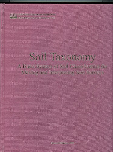 9780160608292: Soil Taxonomy: A Basic System of Soil Classification for Making and Interpreting Soil Surveys