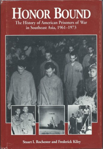 9780160611377: Honor Bound: The History of American Prisoners of War in Southeast Asia, 1961-1973