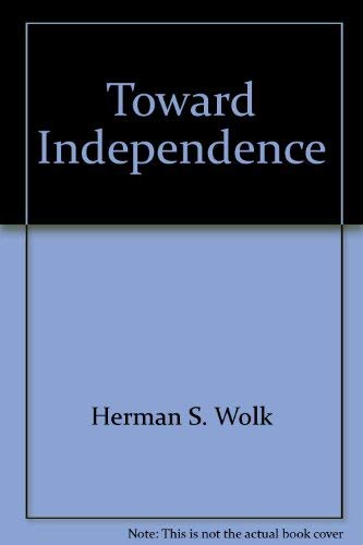 Stock image for Toward Independence: The Emergence of the U.S. Air Force, 1945-1947 (Fiftieth Anniversary Commemorative Edition) for sale by HPB-Diamond