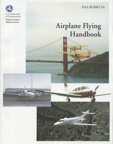 Stock image for FAA Airplane Flying Handbook : Faa-h-8030-3a for sale by Better World Books